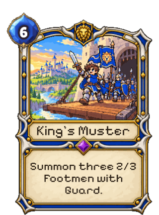 King's Muster, an Epic Kingdom spell: summon three 2/3 Footmen with Guard.